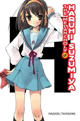 Melancholia Haruhi Suzumiyi (powieść lekka) - The Melancholy of Haruhi Suzumiya (Light Novel)