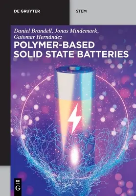 Baterie półprzewodnikowe na bazie polimerów - Polymer-based Solid State Batteries