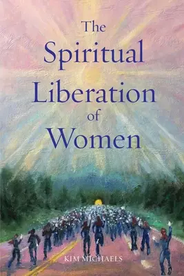 Duchowe wyzwolenie kobiet - The Spiritual Liberation of Women