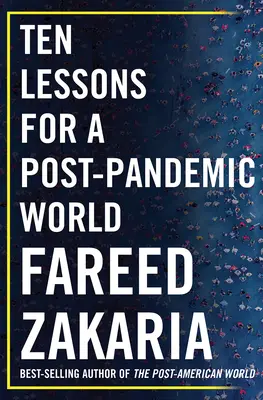 Dziesięć lekcji dla świata po pandemii - Ten Lessons for a Post-Pandemic World