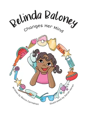 Belinda Baloney zmienia zdanie - Belinda Baloney Changes Her Mind