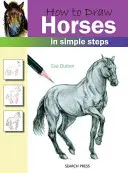 Jak rysować konie w prostych krokach - How to Draw Horses in Simple Steps