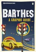 Wprowadzenie do Barthes'a: Przewodnik graficzny - Introducing Barthes: A Graphic Guide