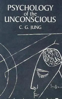 Psychologia nieświadomości - Psychology of the Unconscious