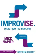 Improvise. 2nd Edition: Scene from the Inside Out