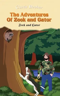 Przygody Zeka i aligatora: Zeek i aligator - The Adventures of Zeek and Gator: Zeek and Gator