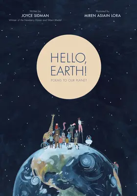 Witaj, Ziemio!: Wiersze dla naszej planety - Hello, Earth!: Poems to Our Planet