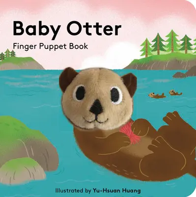 Mała wydra: Książeczka z pacynkami na palce - Baby Otter: Finger Puppet Book