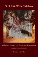 Martwa natura z dziećmi - Still Life with Children