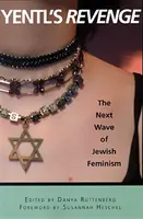 Zemsta Yentl: następna fala żydowskiego feminizmu - Yentl's Revenge: The Next Wave of Jewish Feminism