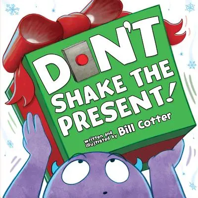 Nie potrząsaj prezentem! - Don't Shake the Present!