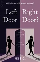 Lewe drzwi, prawe drzwi? - Left Door, Right Door?