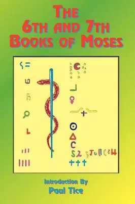 Szósta i siódma księga Mojżeszowa - The 6th and 7th Books of Moses