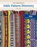 Katalog wzorów tkaczy ręcznych - The Weaver's Inkle Pattern Directory