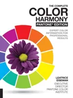 The Complete Color Harmony, Pantone Edition: Eksperckie informacje o kolorach dla profesjonalnych rezultatów - The Complete Color Harmony, Pantone Edition: Expert Color Information for Professional Results