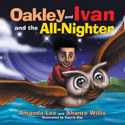 Oakley i Ivan i całonocna impreza - Oakley and Ivan and the All-Nighter