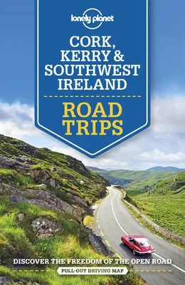 Lonely Planet Cork, Kerry & Southwest Ireland Road Trips 1