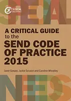 Krytyczny przewodnik po Send Code of Practice 0-25 lat (2015) - A Critical Guide to the Send Code of Practice 0-25 Years (2015)