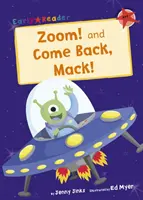 Zoom! i Wróć, Mack! (Early Reader) - Zoom! and Come Back, Mack! (Early Reader)