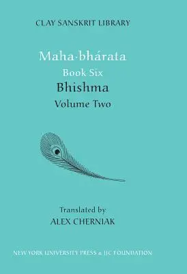 Maha-bharata Księga Szósta Tom 2: Bhisma - Maha-bharata Book Six Volume 2: Bhisma