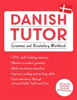 Duński Tutor: Zeszyt ćwiczeń z gramatyki i słownictwa (Ucz się duńskiego z Teach Yourself) - Danish Tutor: Grammar and Vocabulary Workbook (Learn Danish with Teach Yourself)