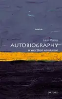 Autobiografia: Bardzo krótkie wprowadzenie - Autobiography: A Very Short Introduction