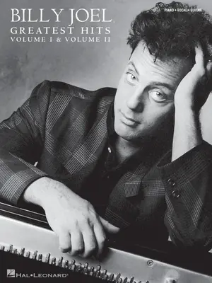 Billy Joel - Greatest Hits, Volume I & II - Śpiewnik na fortepian/wokal/gitarę - Billy Joel - Greatest Hits, Volume I & II - Piano/Vocal/Guitar Songbook