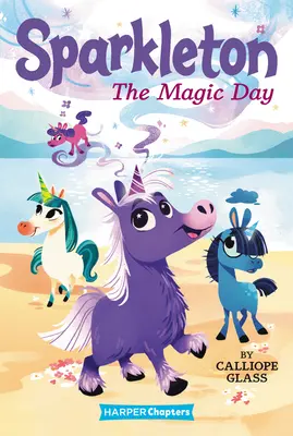 Sparkleton: Magiczny dzień - Sparkleton: The Magic Day