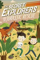 Tajni badacze i jurajski ratunek - Secret Explorers and the Jurassic Rescue