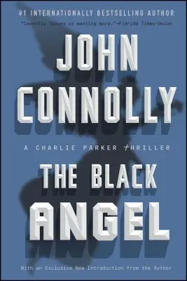 Czarny anioł, 5: Thriller Charliego Parkera - The Black Angel, 5: A Charlie Parker Thriller