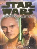 Gwiezdne wojny: Płaszcz oszustwa - Star Wars: Cloak Of Deception