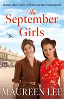 September Girls - Wspaniała saga o Liverpoolu od wielokrotnie nagradzanego autora RNA - September Girls - A superb Liverpool saga from the RNA award-winning author