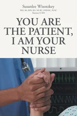 Ty jesteś pacjentem, ja jestem twoją pielęgniarką - You Are the patient, I Am Your Nurse