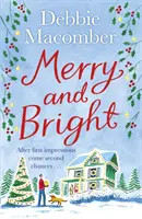 Wesoło i jasno - powieść bożonarodzeniowa - Merry and Bright - A Christmas Novel