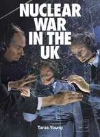 Wojna nuklearna w Wielkiej Brytanii - Nuclear War In The UK