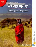 Geography: Zintegrowane podejście Wydanie czwarte - Geography: An Integrated Approach Fourth Edition