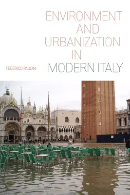 Środowisko i urbanizacja we współczesnych Włoszech - Environment and Urbanization in Modern Italy