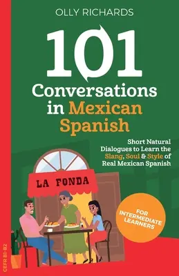 101 konwersacji w języku hiszpańskim meksykańskim - 101 Conversations in Mexican Spanish