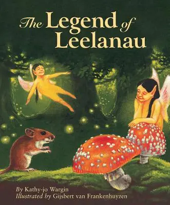 Legenda Leelanau - The Legend of Leelanau