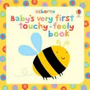 Pierwsza dotykowa książeczka dla niemowląt - Baby's Very First Touchy-Feely Book