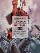 Mobile Suit Gundam: The Origin, tom 8: Operacja Odessa - Mobile Suit Gundam: The Origin, Volume 8: Operation Odessa