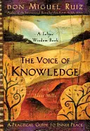 Głos wiedzy: Praktyczny przewodnik po wewnętrznym spokoju - The Voice of Knowledge: A Practical Guide to Inner Peace