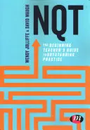 Nqt: Przewodnik początkującego nauczyciela po doskonałej praktyce - Nqt: The Beginning Teacher′s Guide to Outstanding Practice