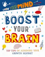 Rozwiń swój umysł: wzmocnij swój mózg - Grow Your Mind: Boost Your Brain