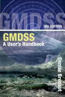 Gmdss: Podręcznik użytkownika - Gmdss: A User's Handbook