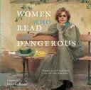 Kobiety, które czytają, są niebezpieczne - Women Who Read Are Dangerous