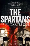 Spartanie - epicka historia - Spartans - An Epic History