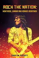 Rock The Nation: Montrose, Gamma i Ronnie na nowo zdefiniowani - Rock The Nation: Montrose, Gamma and Ronnie Redefined