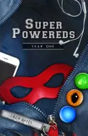 Super Powereds: Rok 1 - Super Powereds: Year 1
