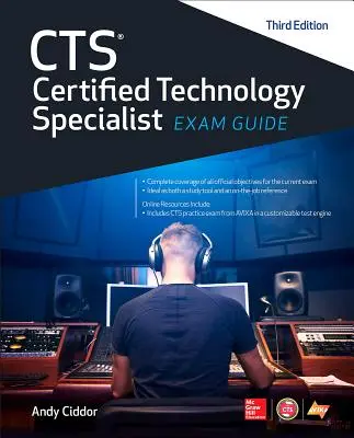 Przewodnik egzaminacyjny dla certyfikowanych specjalistów ds. technologii Cts, wydanie trzecie - Cts Certified Technology Specialist Exam Guide, Third Edition